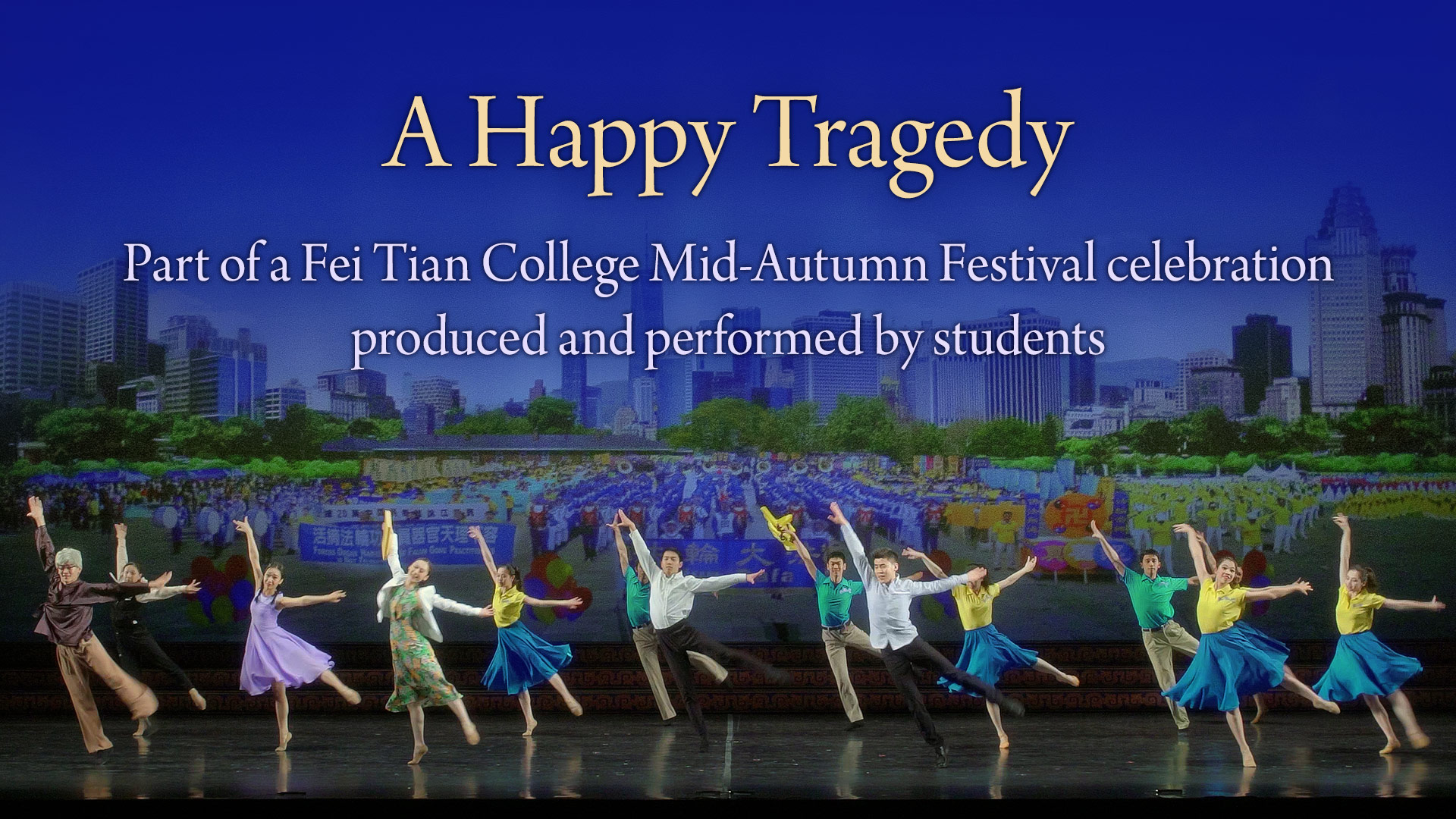 A Happy Tragedy (Fei Tian College Student Works)
