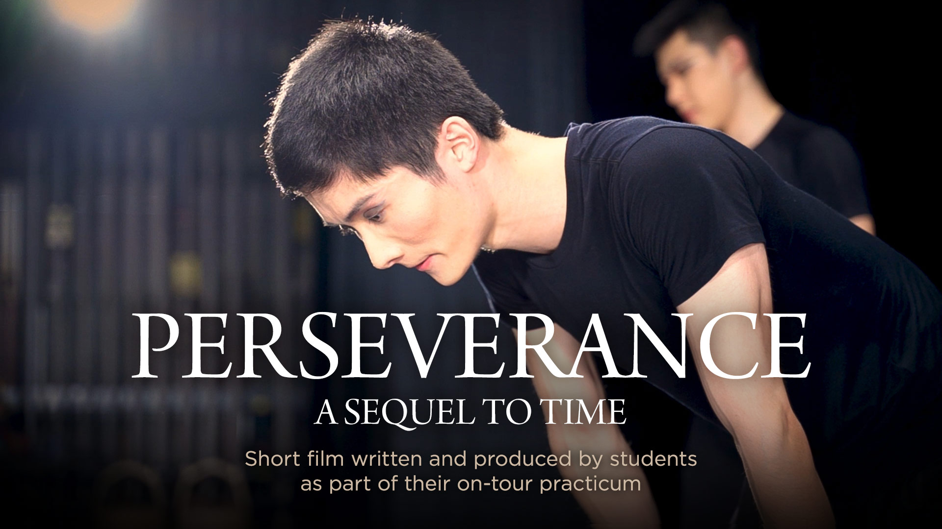 Perseverance – A Sequel to Time (Fei Tian College Student Works)