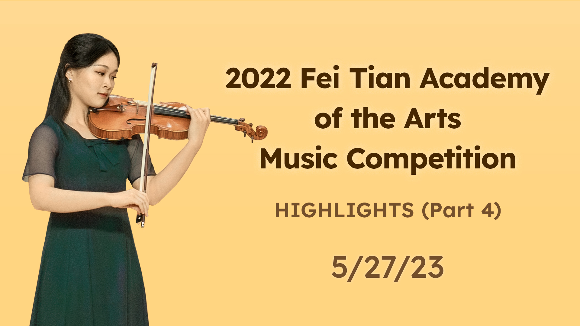 Highlights from the 2022 Fei Tian Academy of the Arts Music Competition (Part 4)
