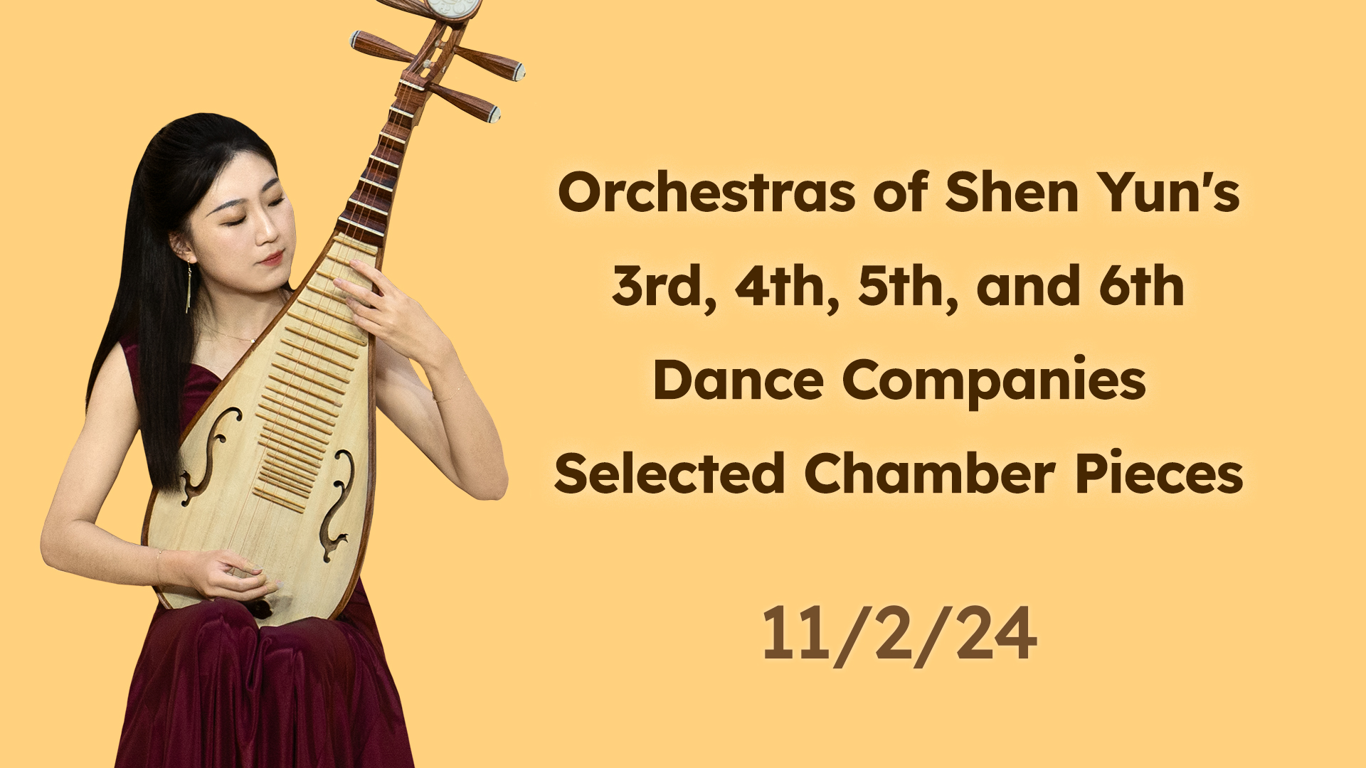 Orchestras of Shen Yun's 3rd, 4th, 5th, & 6th Dance Companies Selected Chamber Pieces | November 2, 2024