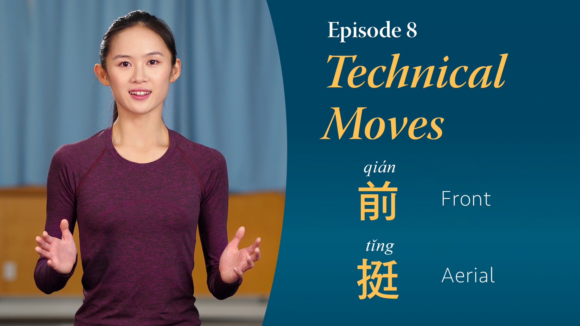 The Technical Moves of Classical Chinese Dance, Episode 8
